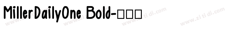 MillerDailyOne Bold字体转换